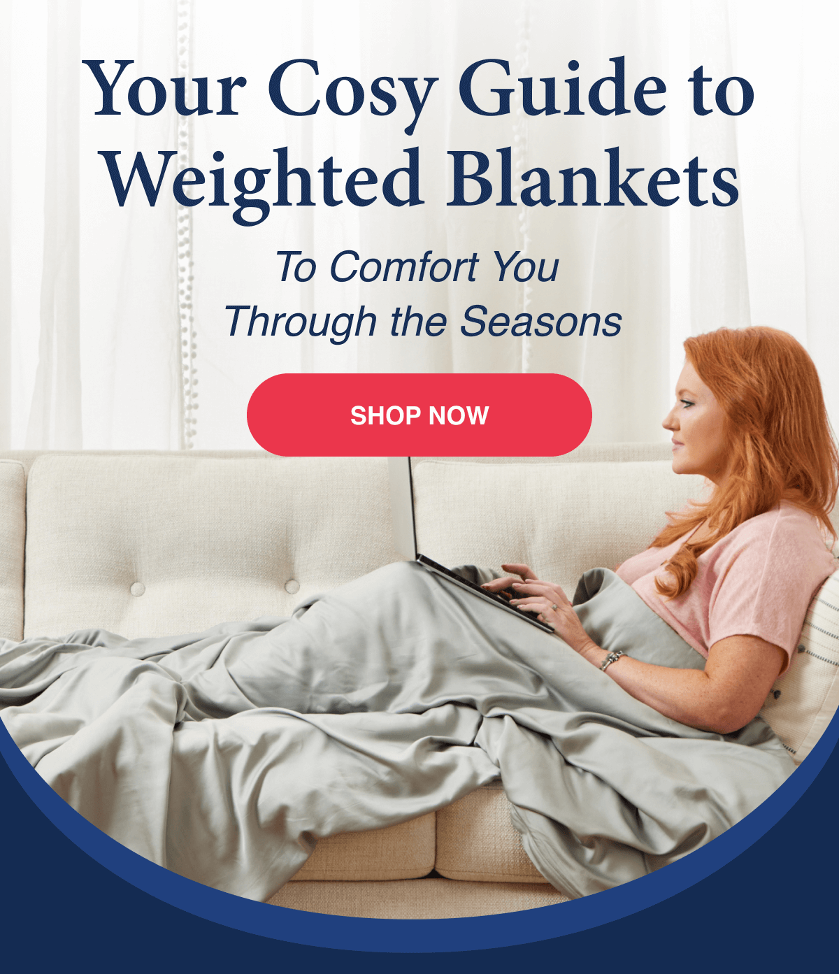 Your Cosy Guide to Weighted Blankets