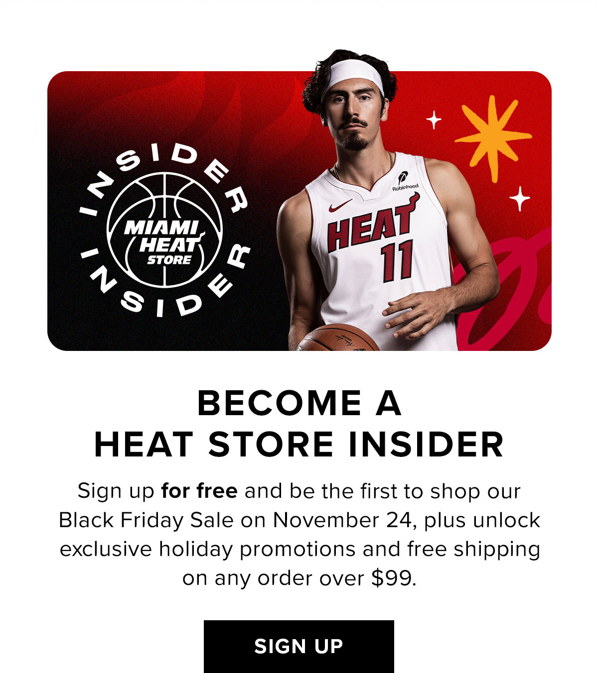 Become a HEAT Store Insider | Sign Up