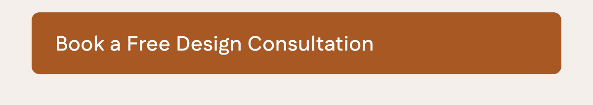 Book a free design consultation.