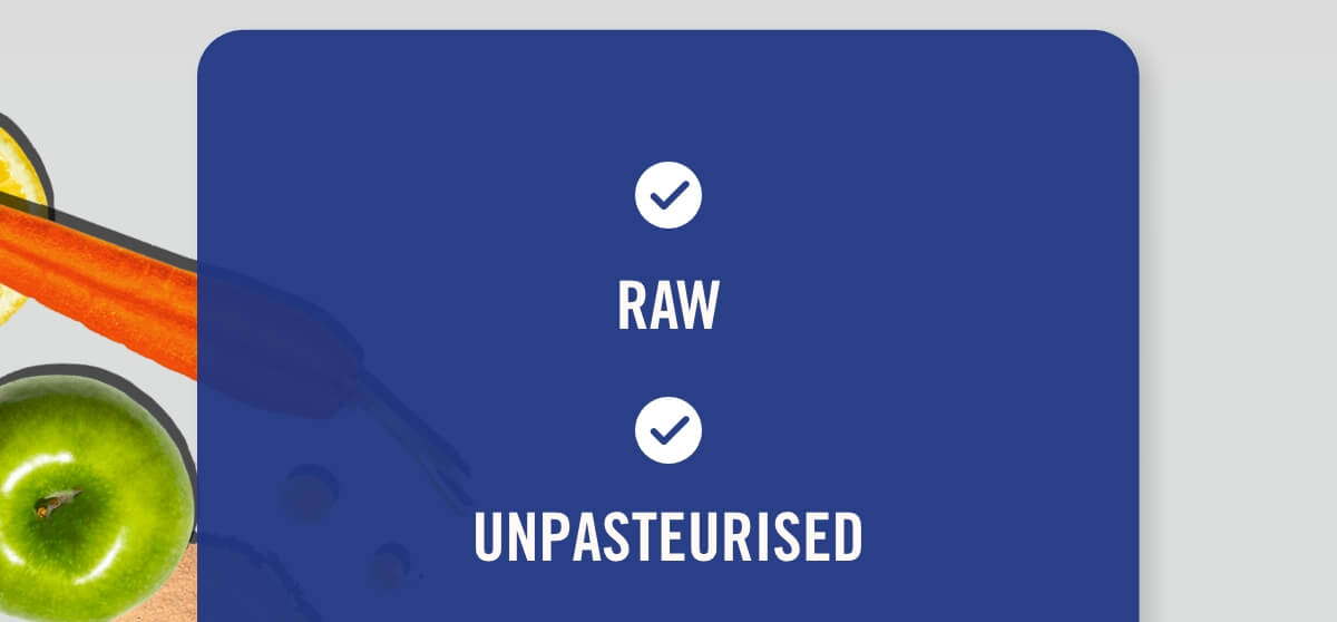 Raw & unpasteurised