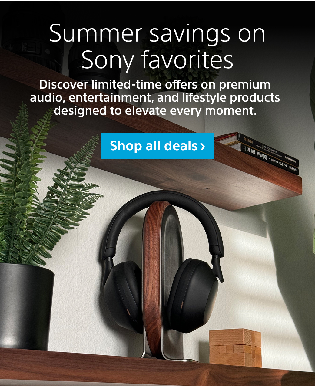 Summer savings on Sony favorites | Discover limited-time offers on premium audio, entertainment, and lifestyle products designed to elevate every moment. Shop all deals