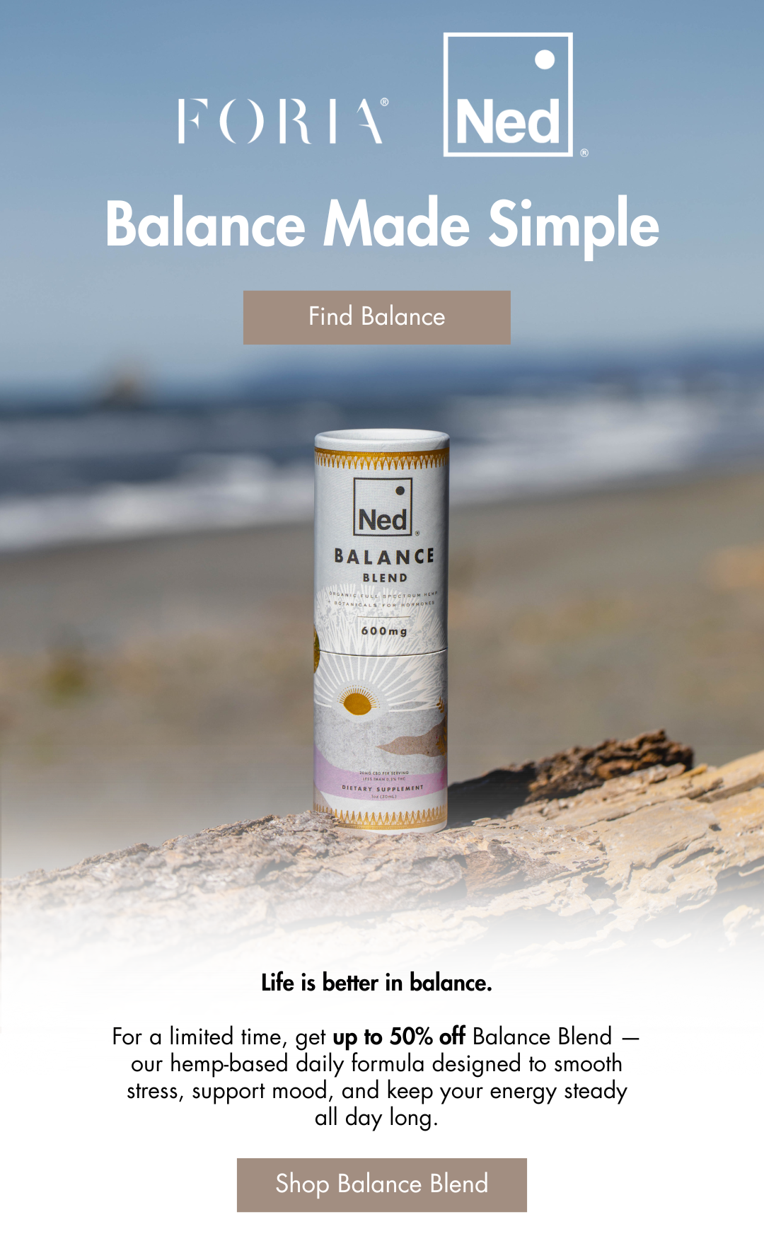 Balance Made Simple. Find Balance.