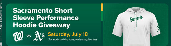 Sacramento Short Sleeve Hoodie Giveaway: Nats vs. A's: July 18