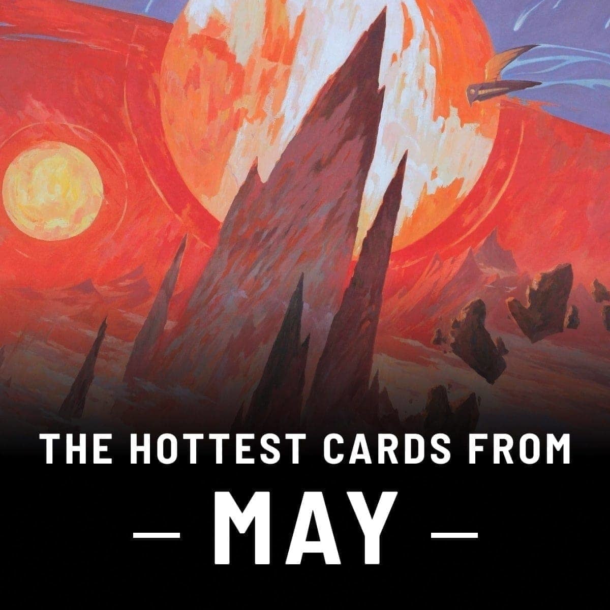 The Hottest Cards from May