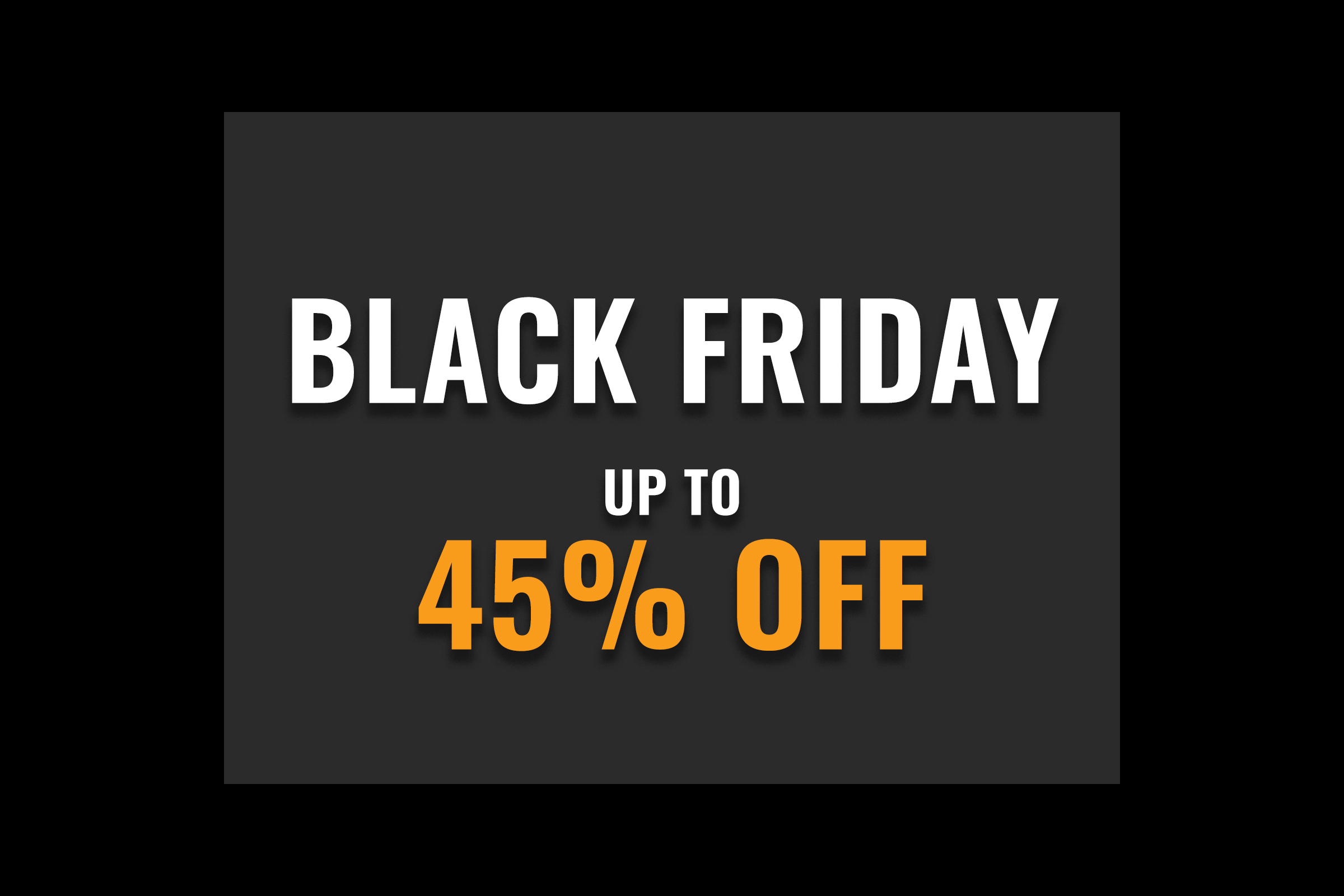 Black Friday - New Sale items!