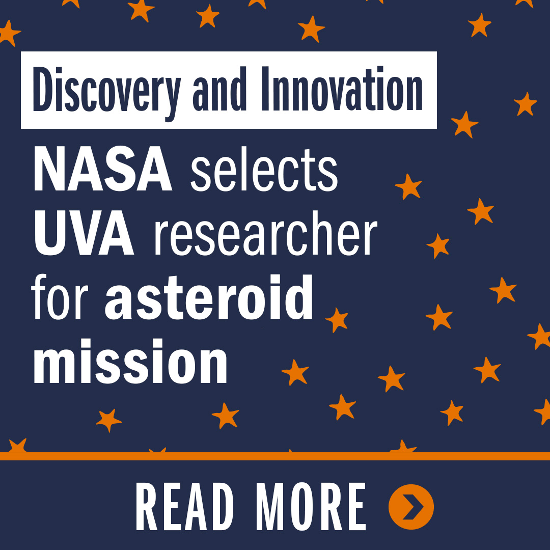 NASA Selects UVA Astronomer To Join Asteroid Mission | Read more on UVA Today