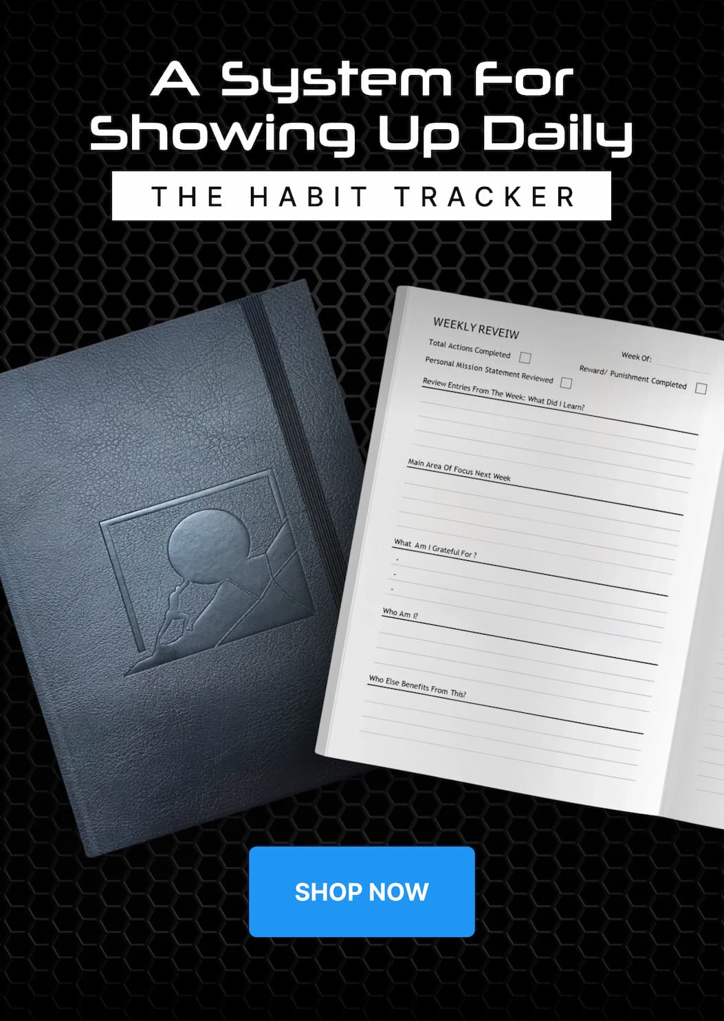 A System For Showing Up Daily