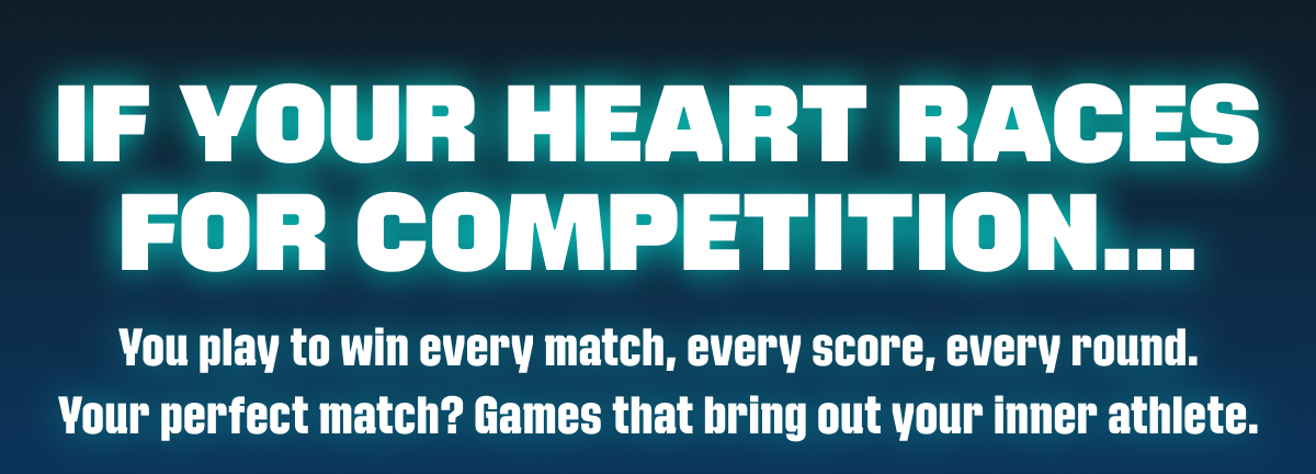 If your heart races for competition