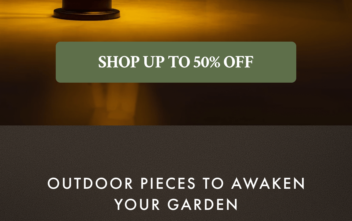 SHOP UP TO 50% OFF