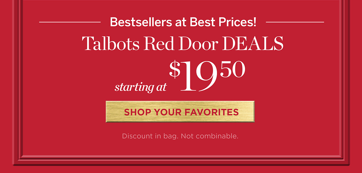 Talbots Red Door Deals starting at $19.50 | Shop your favorites
