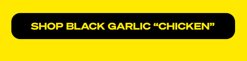Shop Black Garlic "Chicken" Ramen