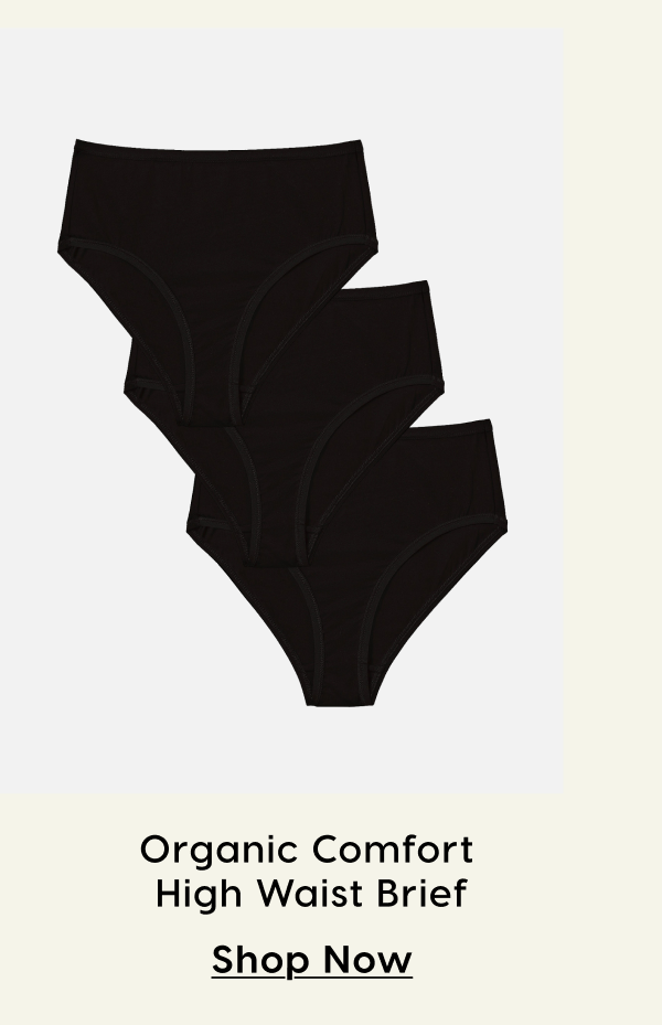 Organic Comfort High Waist Brief 3 Pack