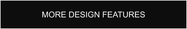 More design features.
