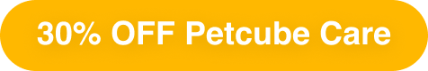 30% OFF Petcube Care