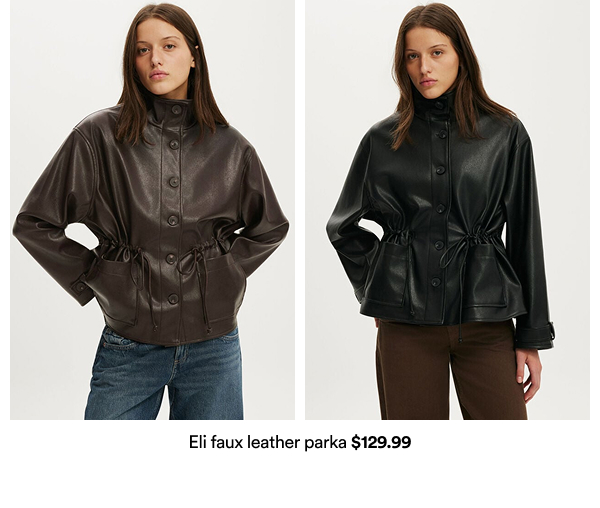Eli faux leather parka $129.99