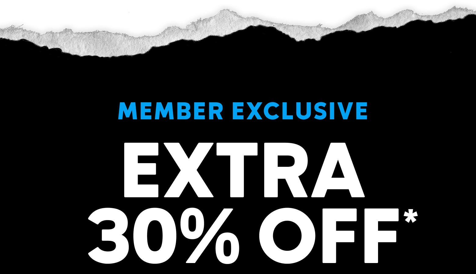 Winter Blowout up to 50% off. Members Get Extra 30% off