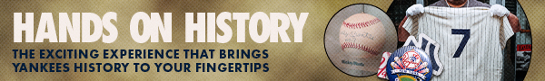 Hands on History: The Exciting Experience that Brings Yankees History to your Fingertips