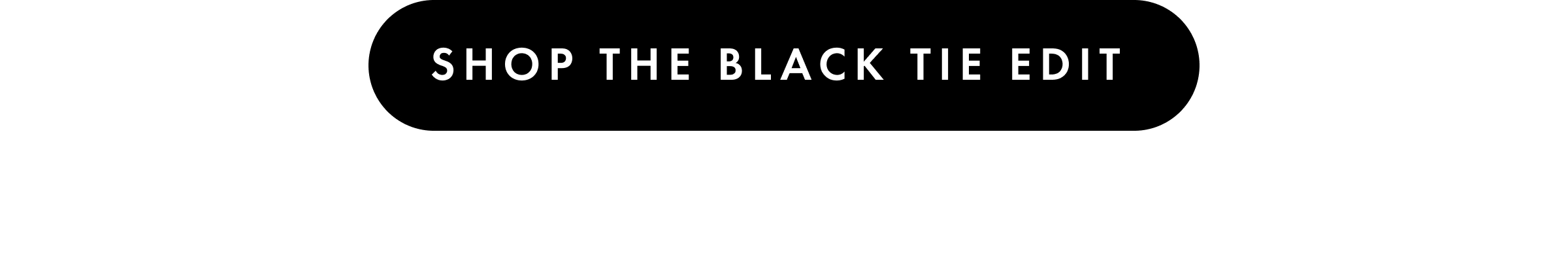 Shop the Black Tie Edit