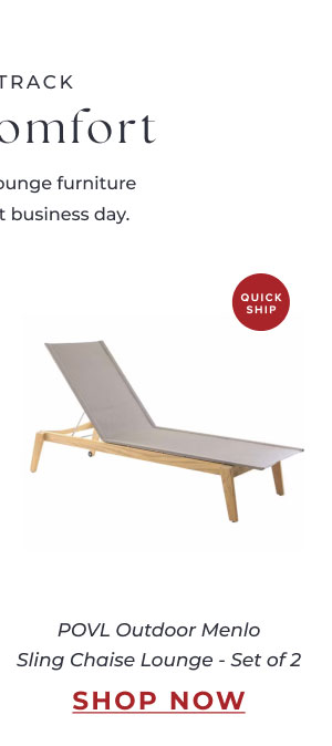 Quick Ship chaise lounge set