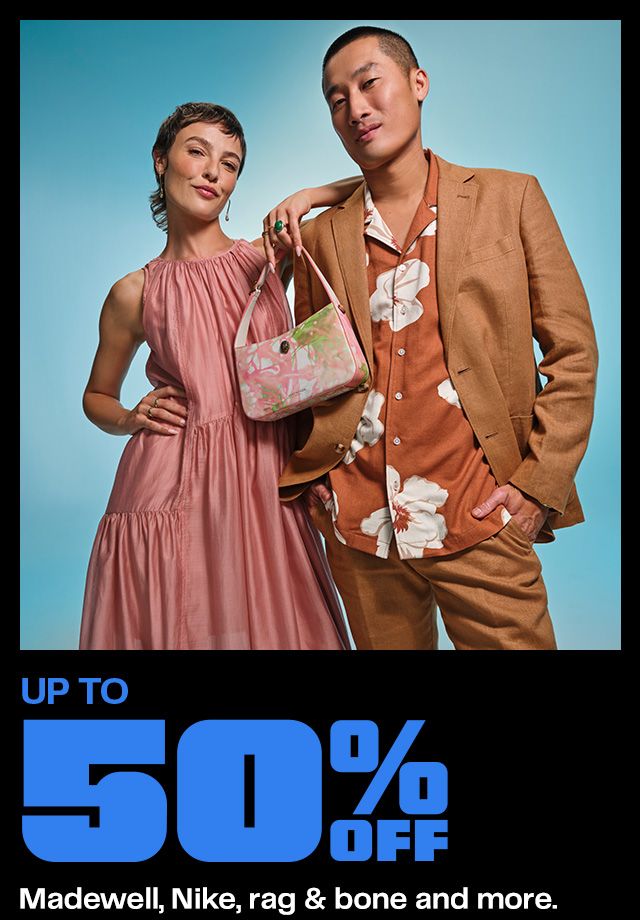 Up to 50% Off Madewell, Nike, rag & bone and more.