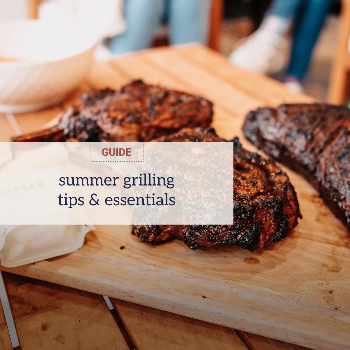 summer grilling tips & essentials 