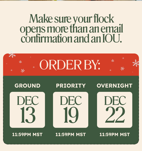 Make sure your flock opens more than an email confirmation and an IOU.