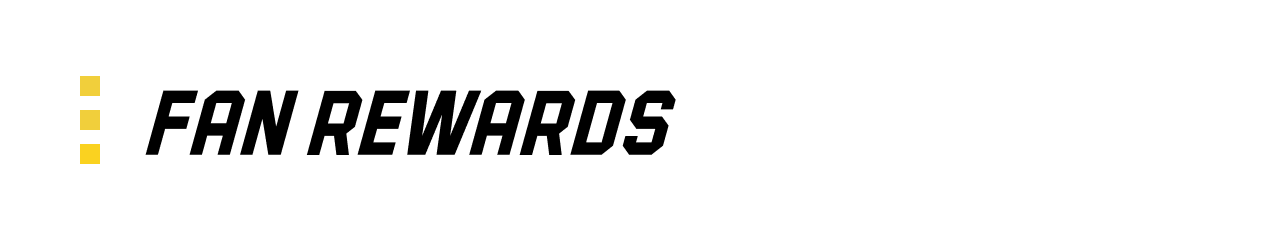 Fan Rewards | Turn Race Day Into Rewards