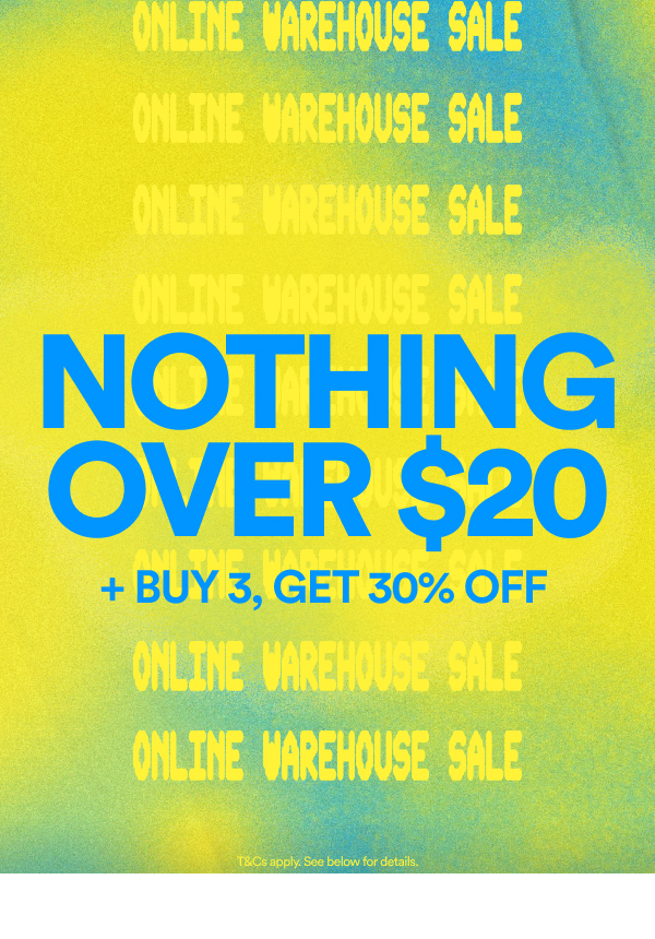 Nothing over $20 + BUY 3, GET 30% OFF