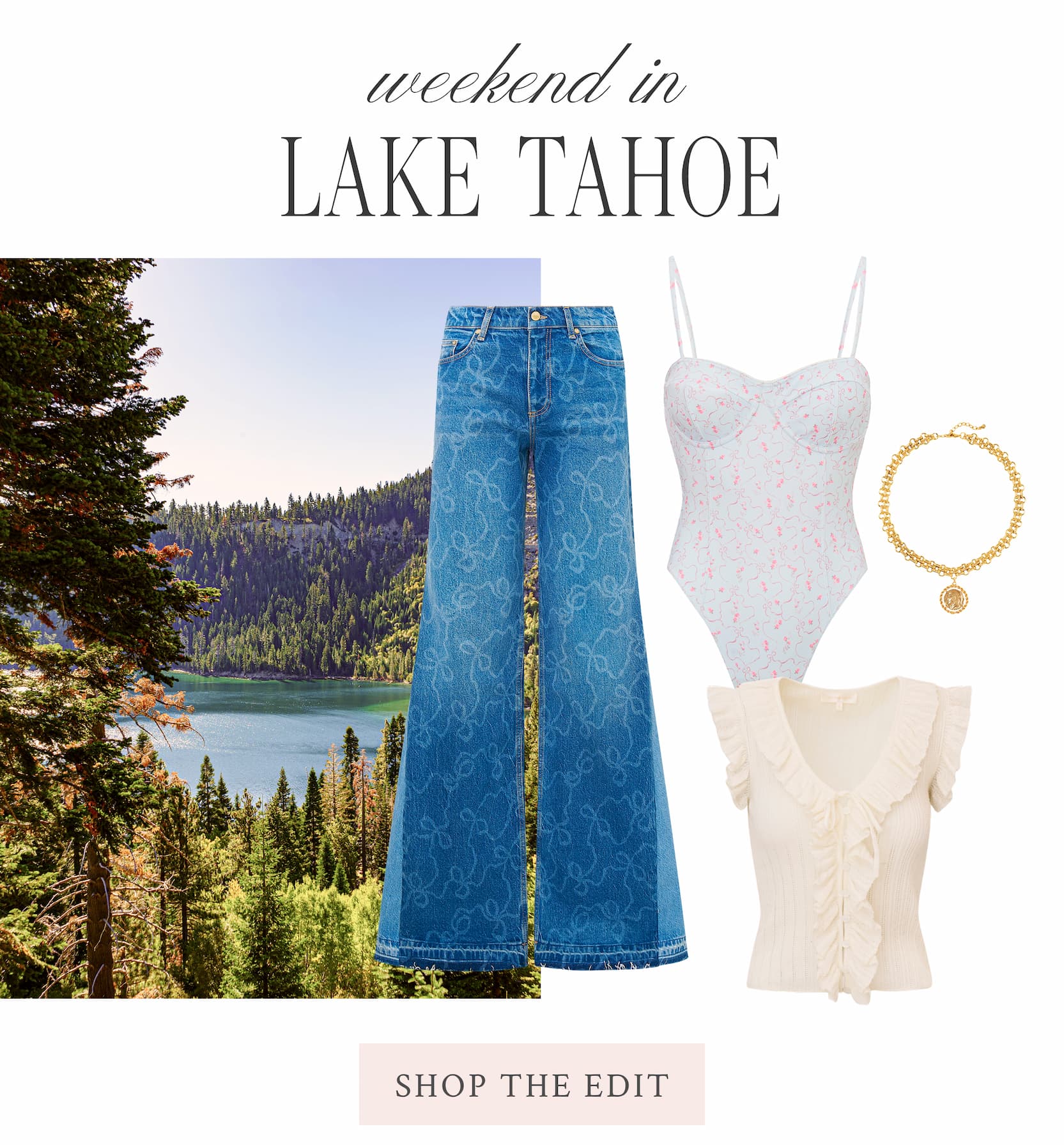 Weekend in Lake Tahoe <SHOP THE EDIT>