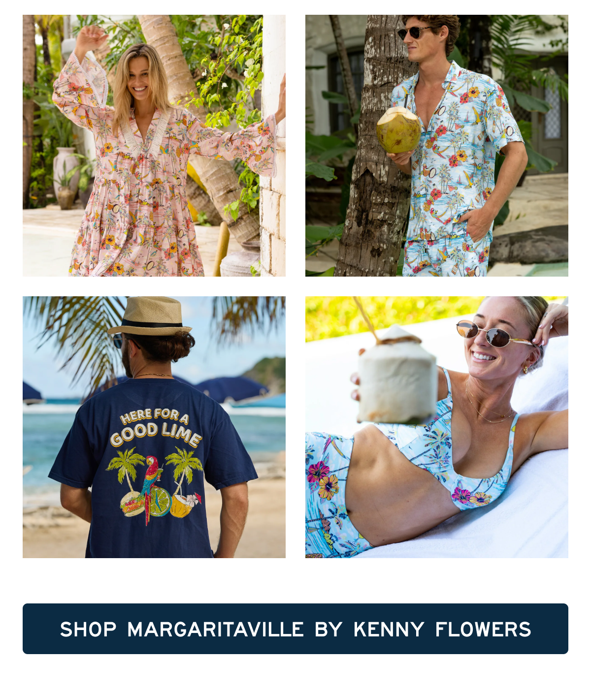 [[SHOP MARGARITAVILLE BY KENNY FLOWERS]]