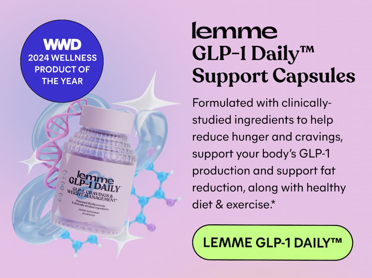 Lemme GLP-1 Daily (WWD 2024 Wellness Product of the Year) Formulated with Eriomin® and Morosil™  to support GLP-1 production and weight loss.* -- Lemme GLP-1 Daily