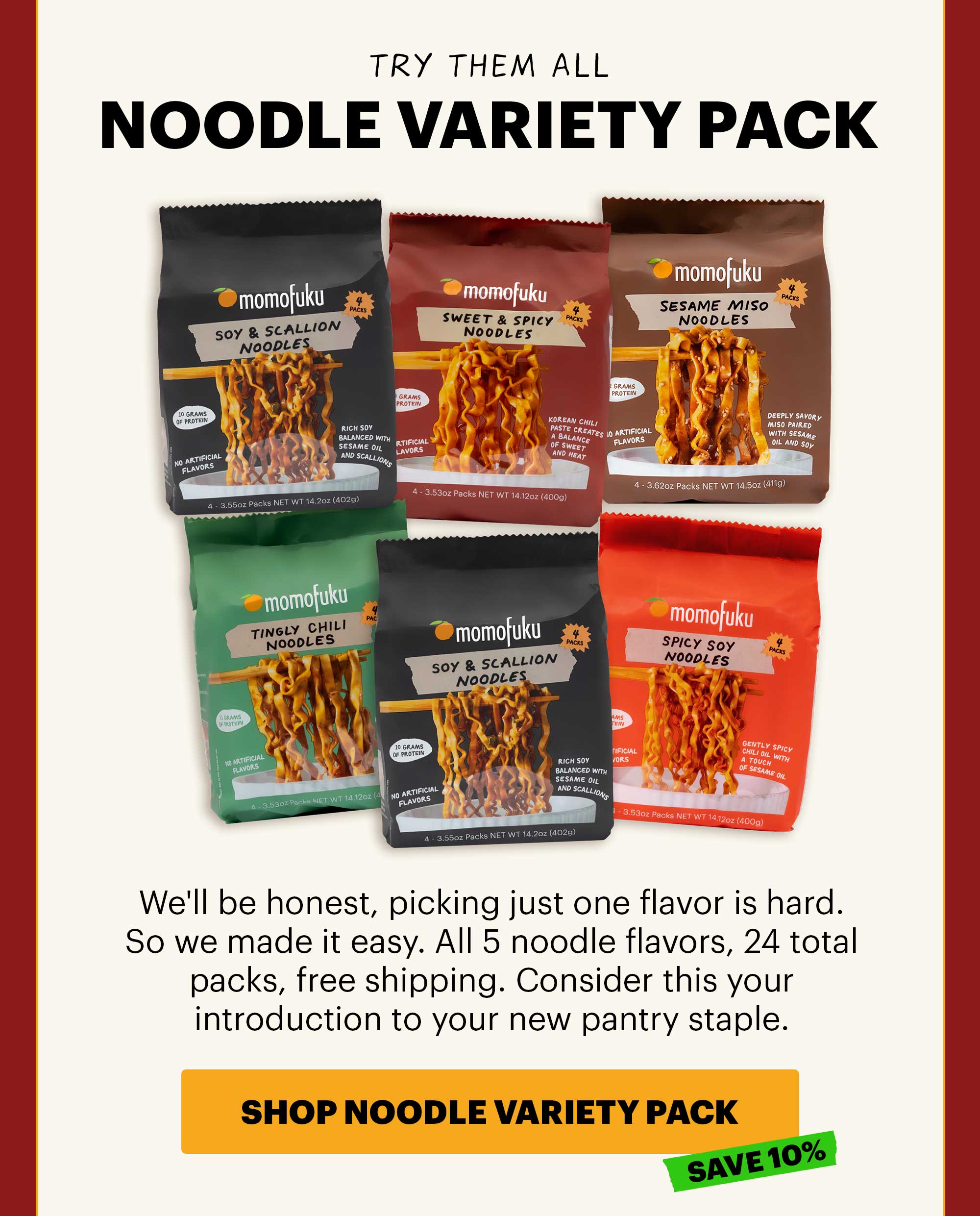 Header: Noodles, Bundled Up Sub-header: The Whole Lineup CTA: SHOP BESTSELLER PACK