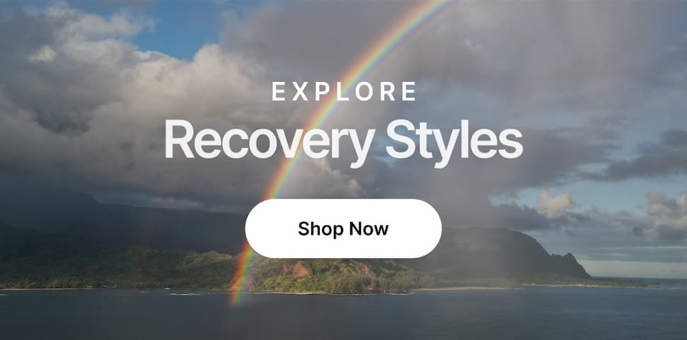 Explore Recovery Styles