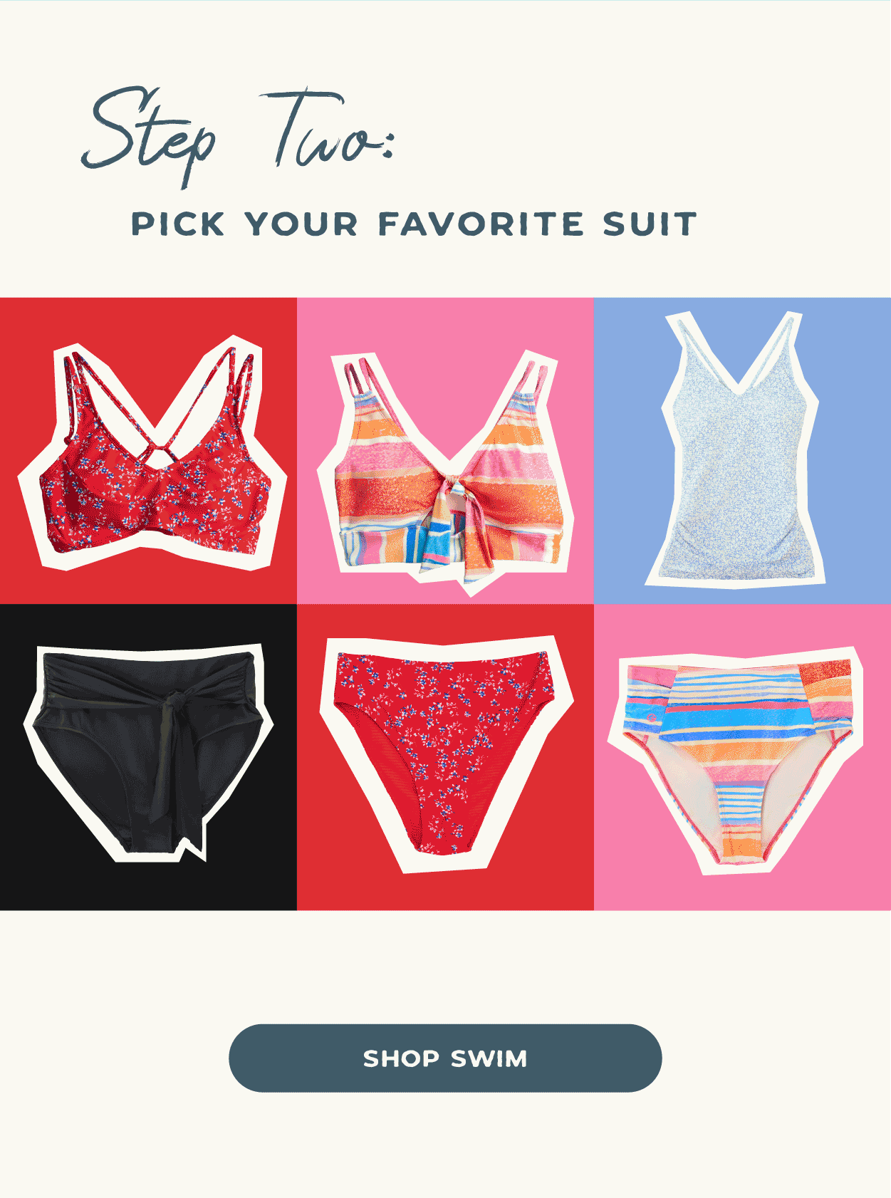 Step Two: Pick your favorite suit