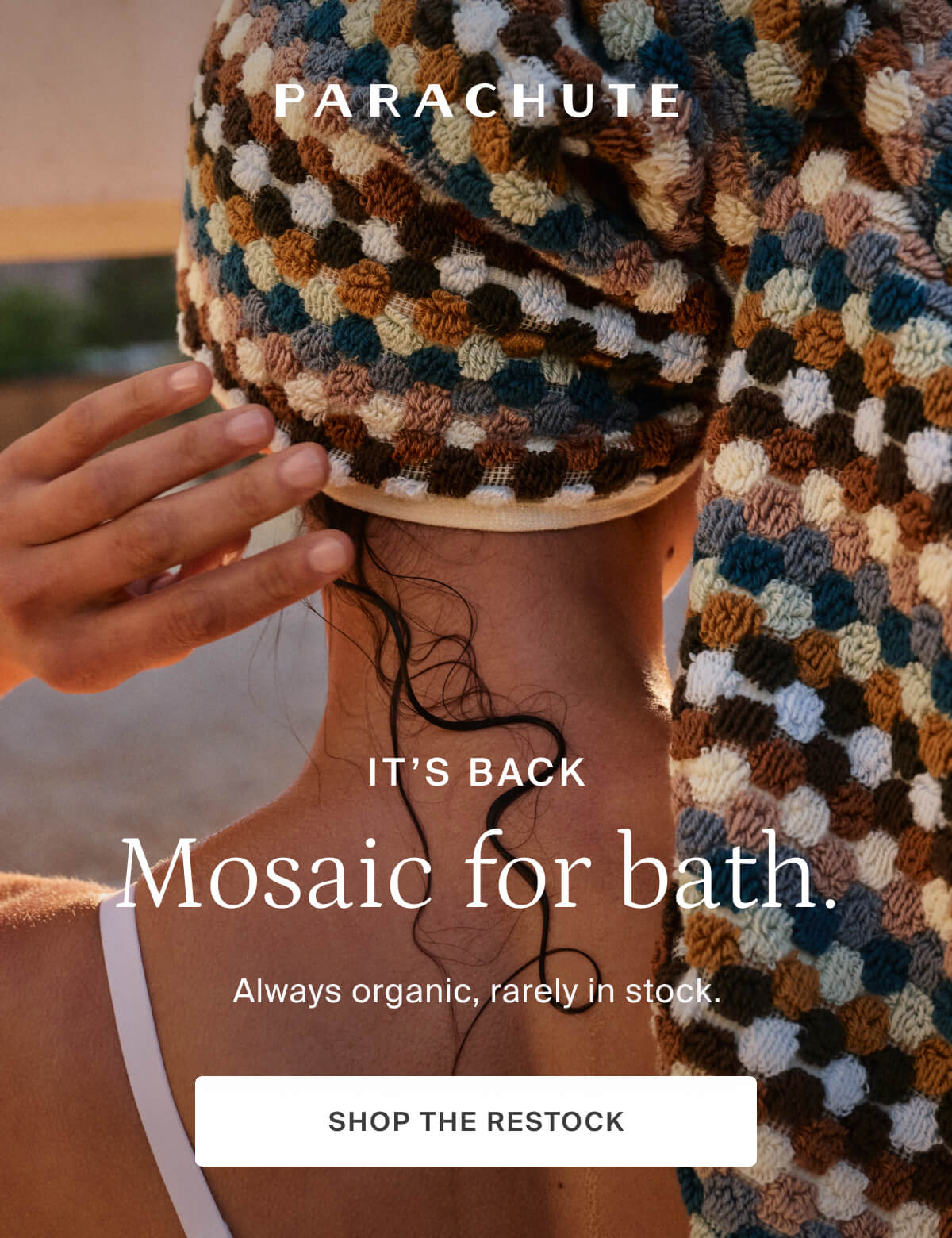 parachute, it's back!, mosaic multi, shop the restock