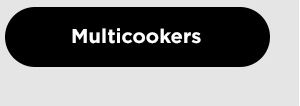 Multicookers