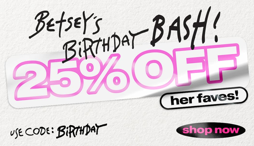 Betseys Birthday Bash