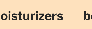 Moisturizers