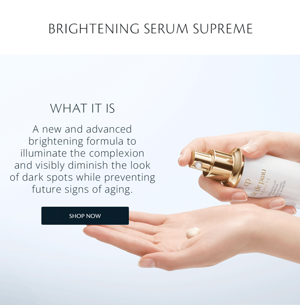 A new and advanced brightening formula to illuminate the complexion and visibly diminish the look of dark spots while preventing future signs of aging.