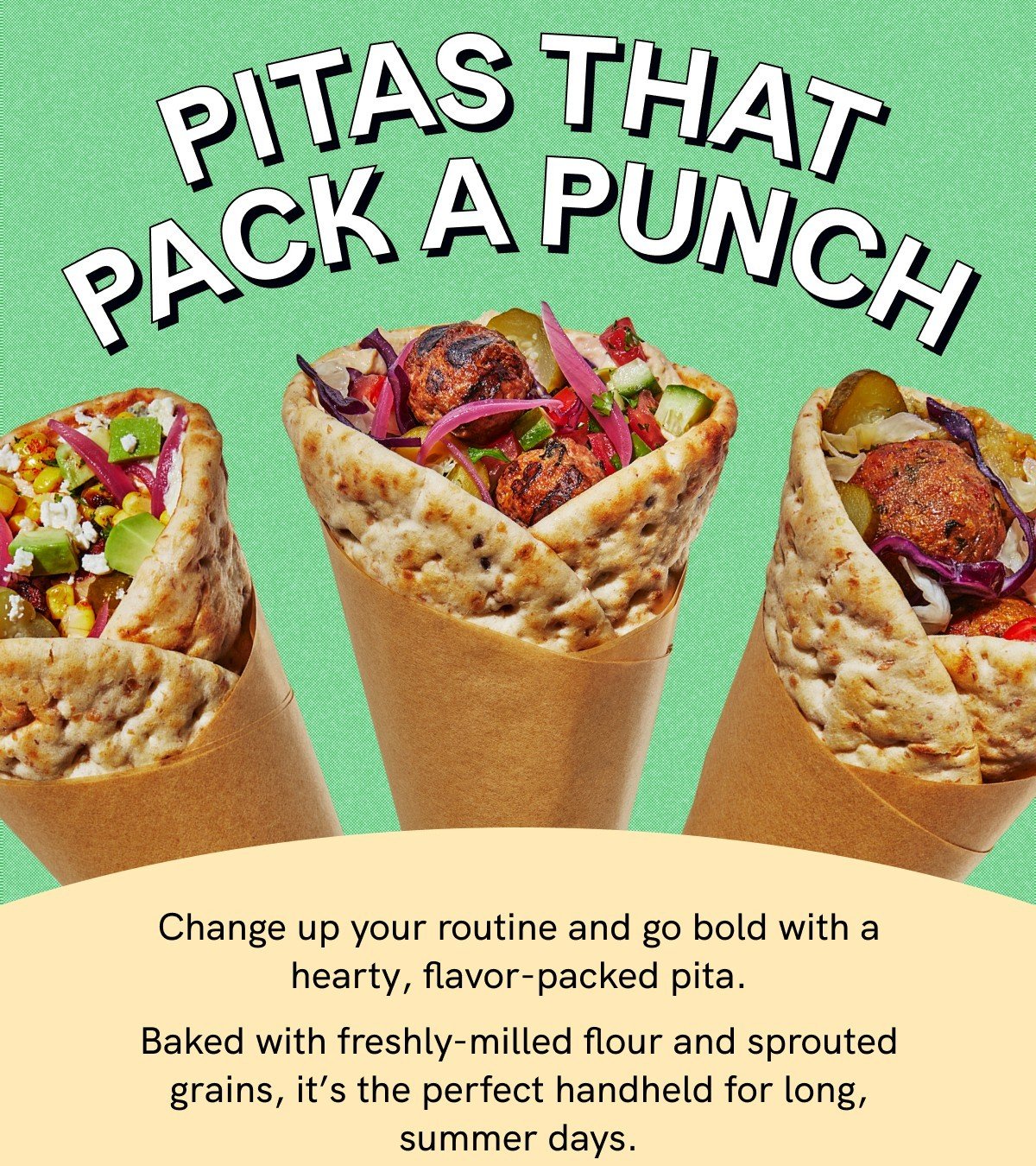 Pitas that Pack a Punch