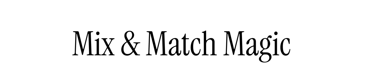  Mix & Match Magic 