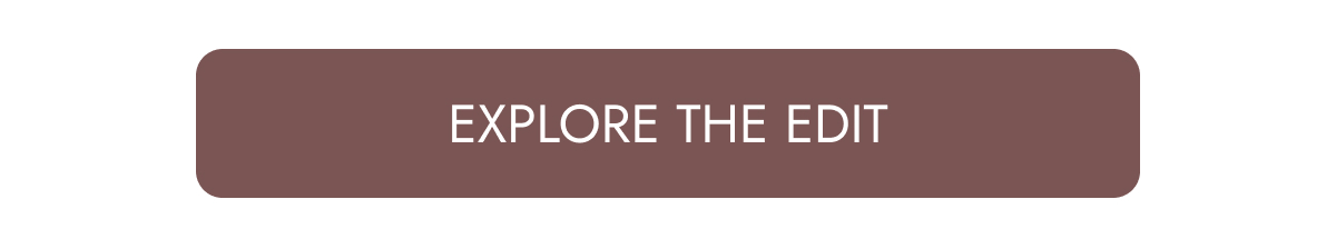 Explore The Edit 