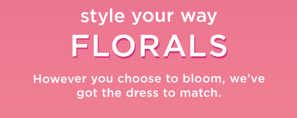 Style your way florals 