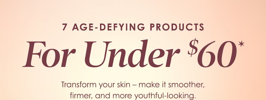 7 Age-Defying Products for under $60