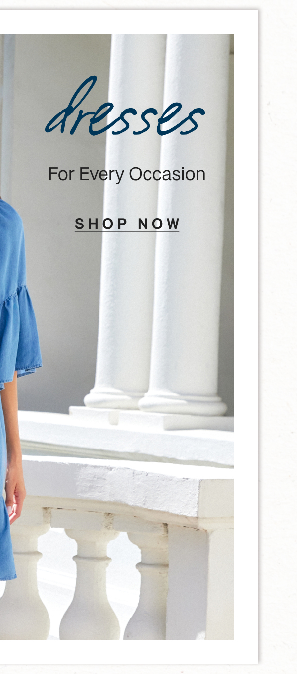 Dresses for every occasion
