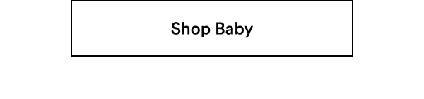 Click here to shop baby