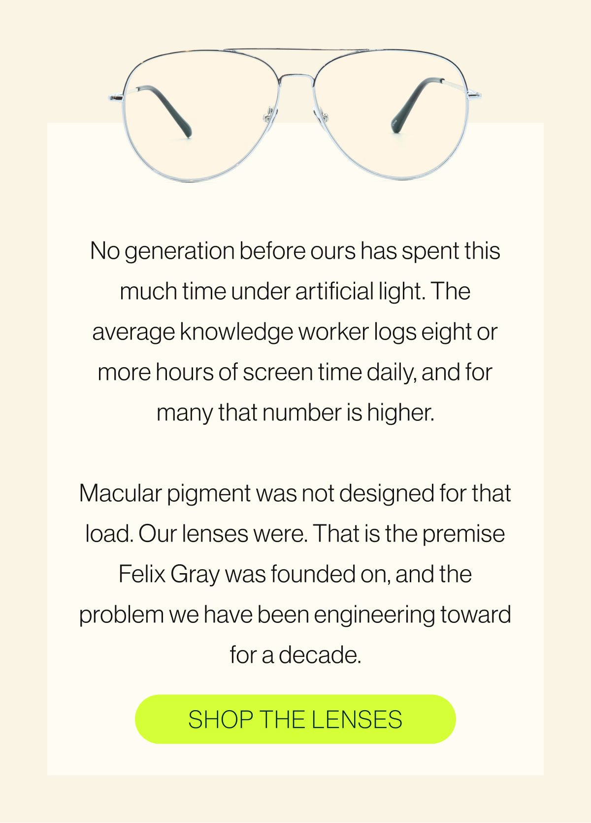 No generation before ours has spent this much time under artificial light.