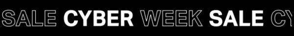 CYBER WEEK SALE