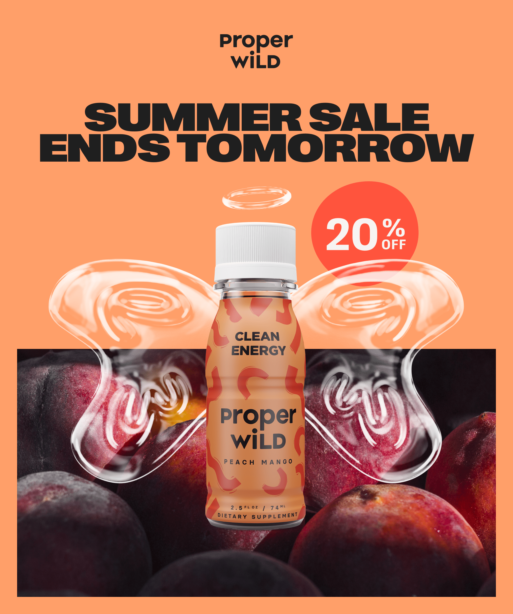 proper wild - summer sale ends tomorrow - 20% off
