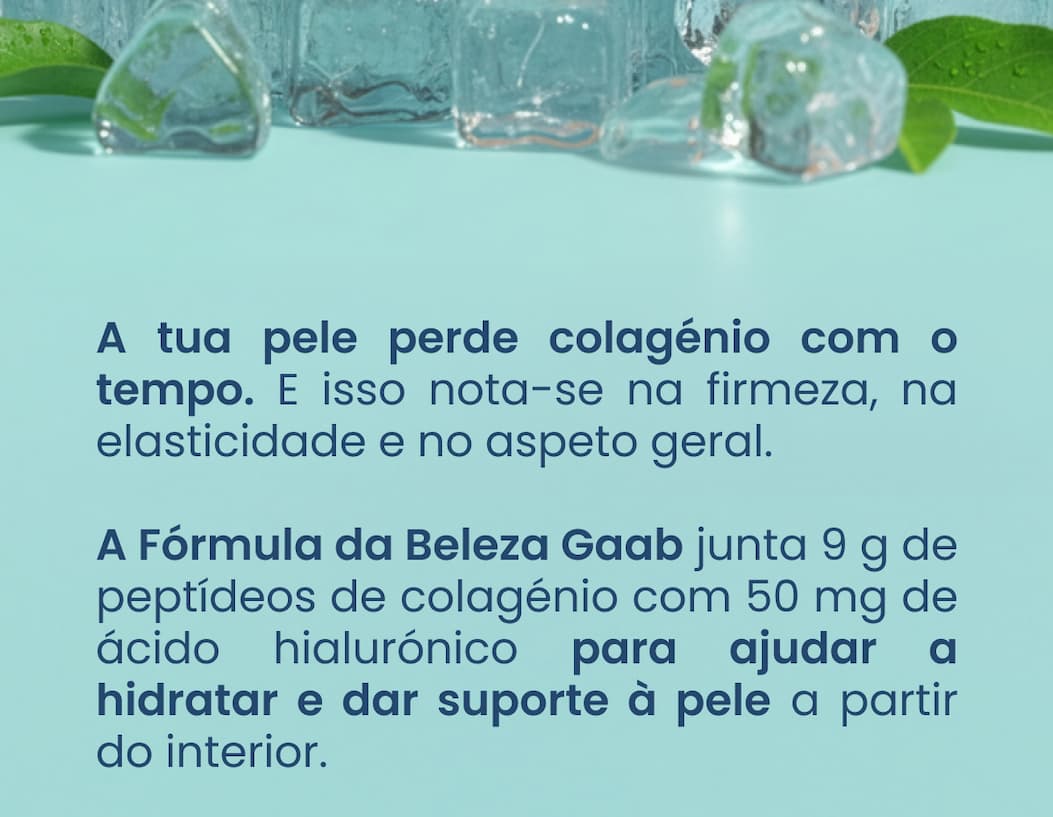 A tua pele perde colagénio com o tempo...